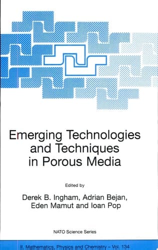 Emerging Technologies and Techniques in Porous Media