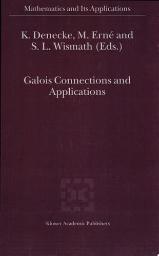 Galois Connections and Applications