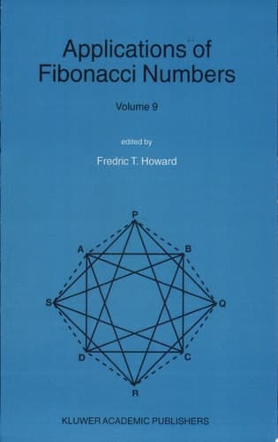 Applications of Fibonacci Numbers Volume 9: Proceedings of The Tenth International Research Conference on Fibonacci Numbers and Their Applications