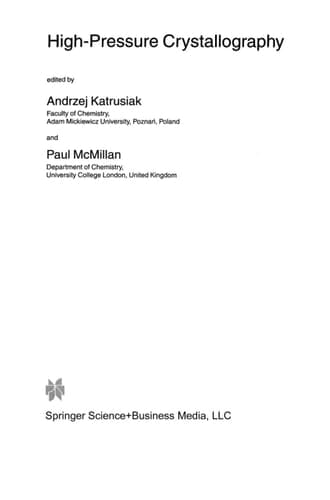 High-Pressure Crystallography (NATO Science Series II: Mathematics, Physics and Chemistry, 140)