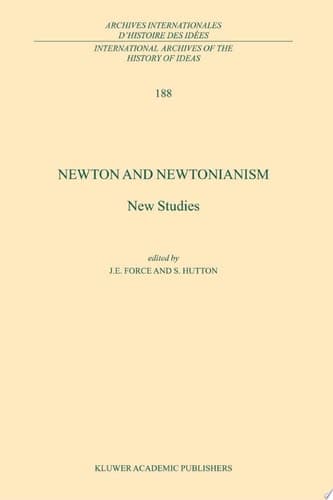 Newton and Newtonianism New Studies