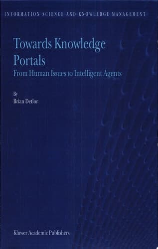 Towards Knowledge Portals From Human Issues to Intelligent Agents