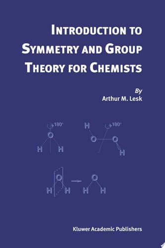 Introduction to Symmetry and Group Theory for Chemists