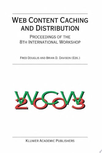 Web Content Caching and Distribution Proceedings of the 8th International Workshop