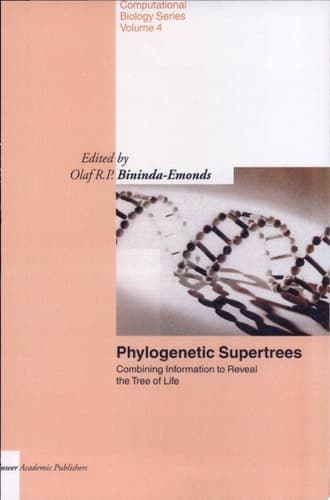 Phylogenetic Supertrees Combining Information to Reveal the Tree of Life