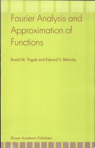 Fourier Analysis and Approximation of Functions