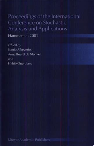 Proceedings of the International Conference on Stochastic Analysis and Applications Hammamet, 2001