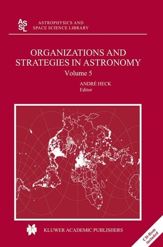 Organizations and Strategies in Astronomy Volume 5