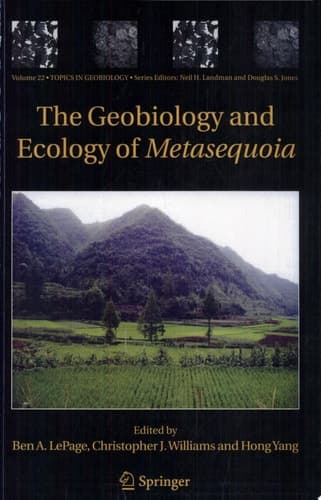 The Geobiology and Ecology of Metasequoia