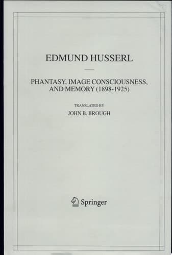 Phantasy, Image Consciousness, and Memory (1898-1925)