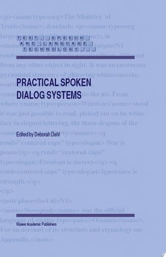 Practical Spoken Dialog Systems