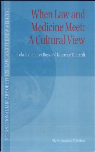 When Law and Medicine Meet: A Cultural View