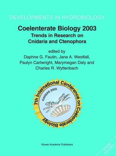 Coelenterate Biology 2003 Trends in Research on Cnidaria and Ctenophora