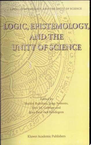 Logic, Epistemology, and the Unity of Science
