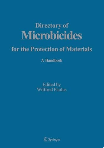 Directory of Microbicides for the Protection of Materials A Handbook