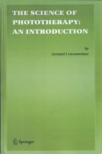 The Science of Phototherapy: An Introduction