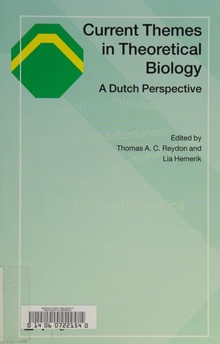 Current Themes in Theoretical Biology A Dutch Perspective