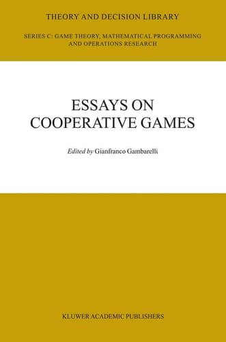 Essay in Cooperative Games: In Honor of Guillermo Owen (Theory and Decision Library C, 36)