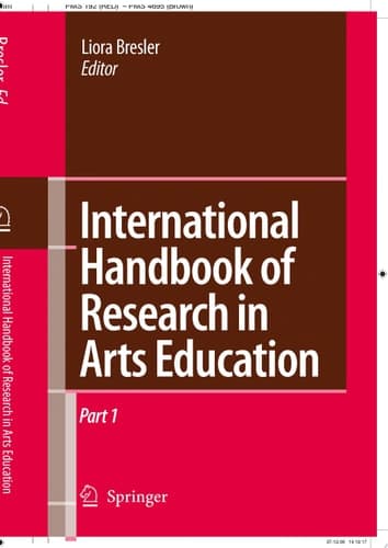 International Handbook of Research in Arts Education