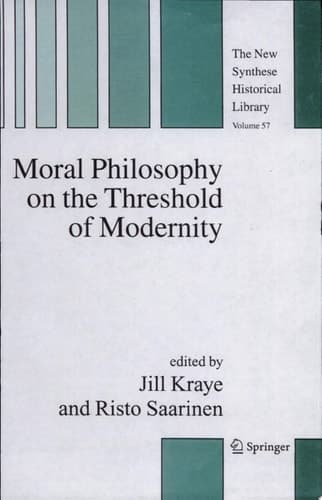 Moral Philosophy on the Threshold of Modernity