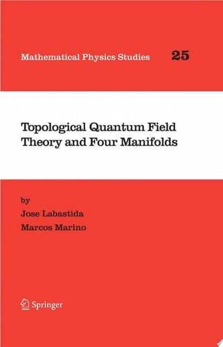 Topological Quantum Field Theory and Four Manifolds