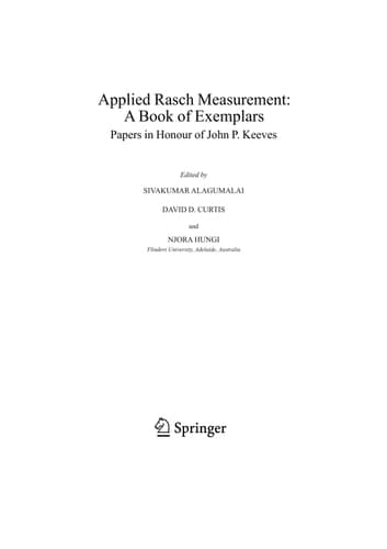 Applied Rasch Measurement: A Book of Exemplars Papers in Honour of John P. Keeves