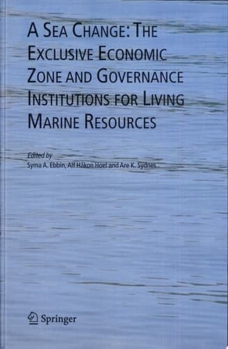 A Sea Change: The Exclusive Economic Zone and Governance Institutions for Living Marine Resources