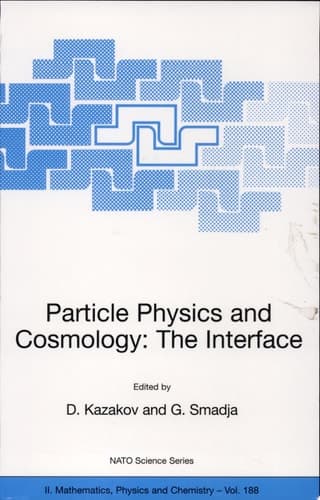 Particle Physics and Cosmology: The Interface