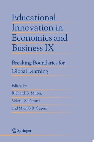 Educational Innovation in Economics and Business IX Breaking Boundaries for Global Learning