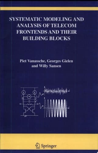 Systematic Modeling and Analysis of Telecom Frontends and their Building Blocks