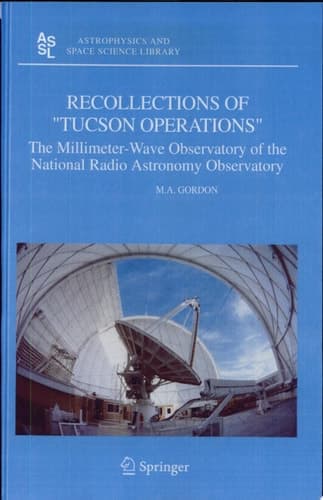Recollections of "Tucson Operations" The Millimeter-Wave Observatory of the National Radio Astronomy Observatory
