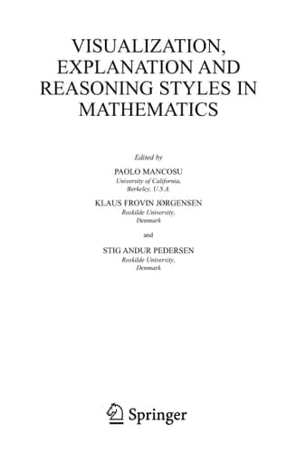 Visualization, Explanation and Reasoning Styles in Mathematics