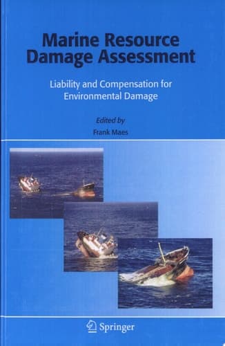 Marine Resource Damage Assessment Liability and Compensation for Environmental Damage