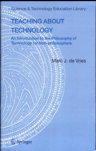Teaching about Technology An Introduction to the Philosophy of Technology for Non-philosophers