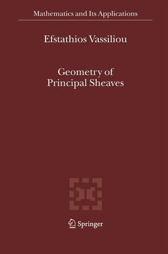 Geometry of Principal Sheaves (Mathematics and Its Applications, 578)