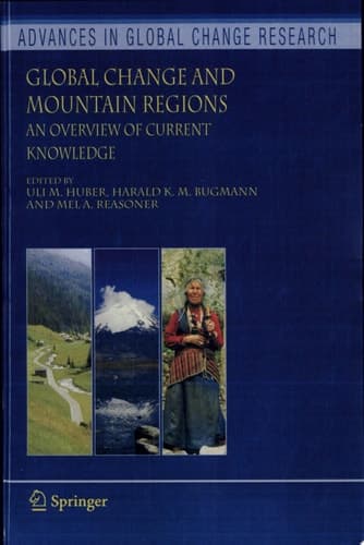 Global Change and Mountain Regions An Overview of Current Knowledge