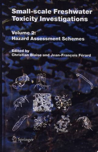 Small-scale Freshwater Toxicity Investigations Volume 2 - Hazard Assessment Schemes