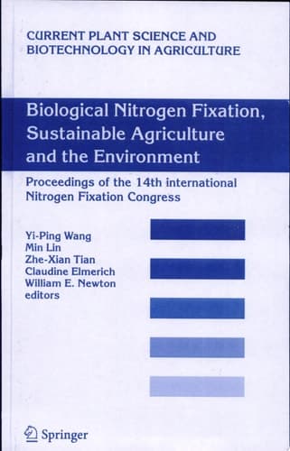 Biological Nitrogen Fixation, Sustainable Agriculture and the Environment Proceedings of the 14th International Nitrogen Fixation Congress