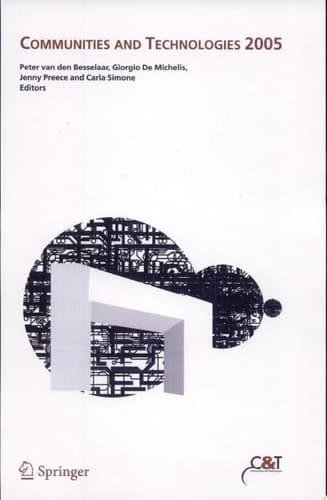 Communities and Technologies 2005 Proceedings of the Second Communities and Technologies Conference, Milano 2005