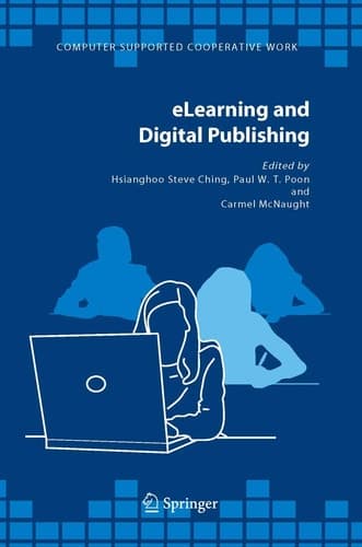 eLearning and Digital Publishing (Computer Supported Cooperative Work, 33)