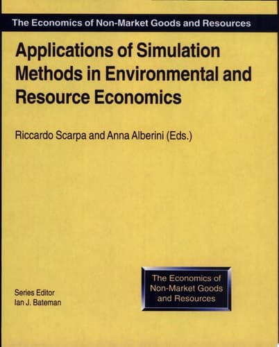 Applications of Simulation Methods in Environmental and Resource Economics