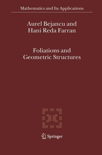 Foliations and Geometric Structures (Mathematics and Its Applications, Vol. 580)