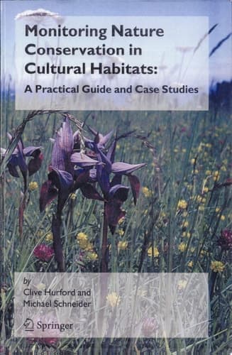Monitoring Nature Conservation in Cultural Habitats: A Practical Guide and Case Studies
