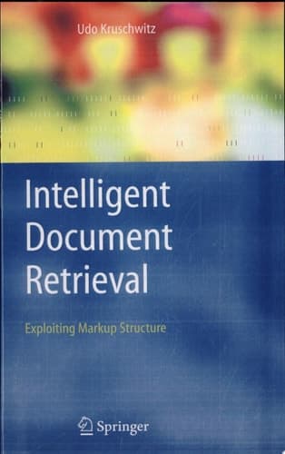 Intelligent Document Retrieval Exploiting Markup Structure