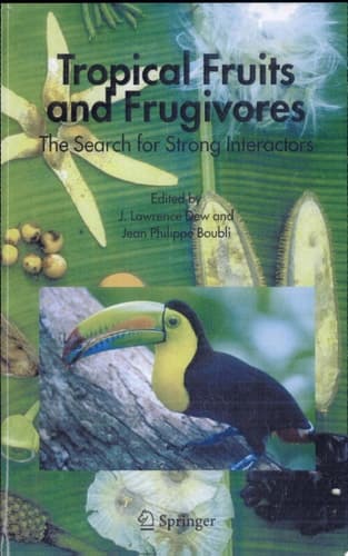 Tropical Fruits and Frugivores The Search for Strong Interactors