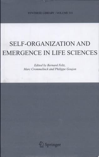 Self-organization and Emergence in Life Sciences