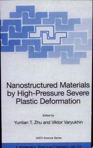 Nanostructured Materials by High-Pressure Severe Plastic Deformation
