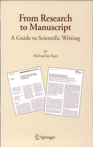 From Research to Manuscript A Guide to Scientific Writing