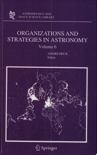 Organizations and Strategies in Astronomy 6