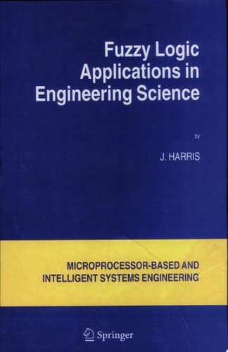 Fuzzy Logic Applications in Engineering Science